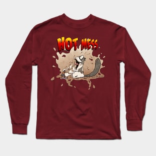 Hot Mess Long Sleeve T-Shirt